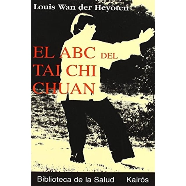El Abc Del Tai Chi Chuan