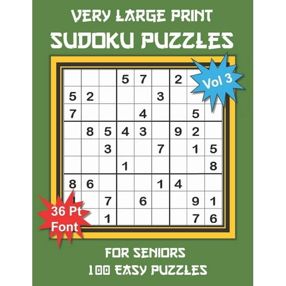 Easy Large Print Very Large Print Sudoku Puzzles for Seniors: 100 Easy Sudoku for Adults: One Extra Large Print Puzzle Per Page and Space, Book 3, (Paperback)