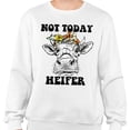 thumbnail image 2 of Not Today Heifer Sweatshirt Unisex Medium White, 2 of 5