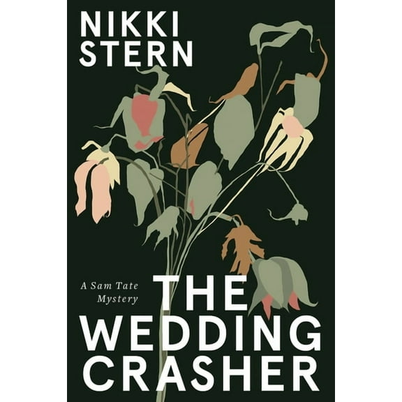 The Wedding Crasher: A Sam Tate Mystery, (Paperback)