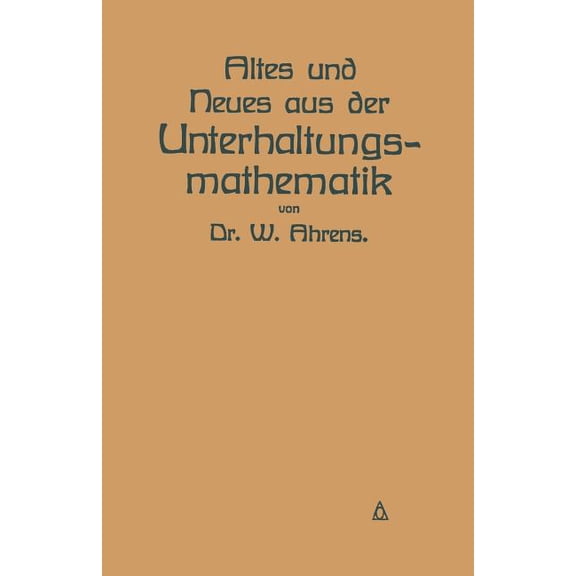 Altes Und Neues Aus Der Unterhaltungsmathematik, (Paperback)