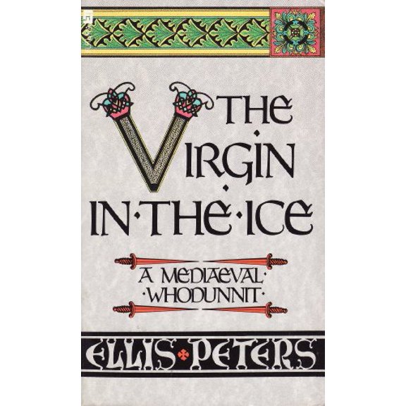 Pre-Owned The Virgin in the Ice (Cadfael Chronicles) (Paperback) 0708825834 9780708825839