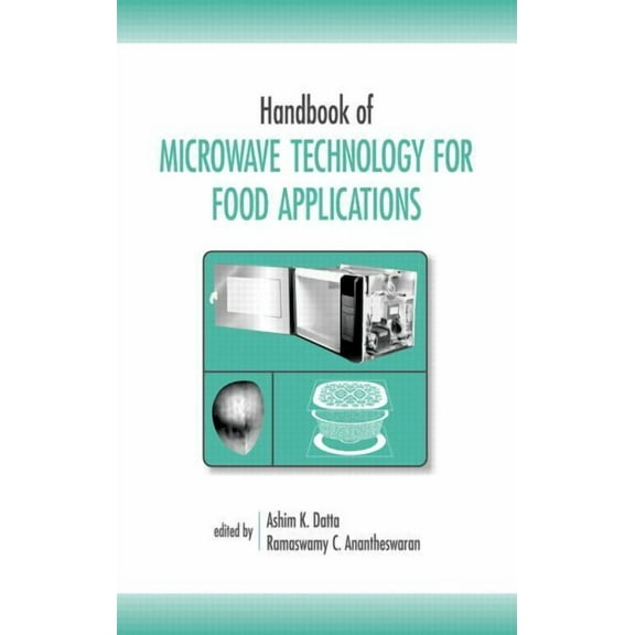 Food Science and Technology Handbook of Microwave Technology for Food Application, Book 109, (Hardcover)