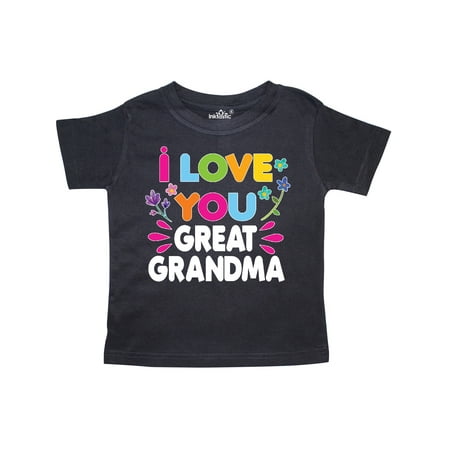 

Inktastic I Love You Great Grandma with Flowers Gift Toddler Toddler Girl T-Shirt