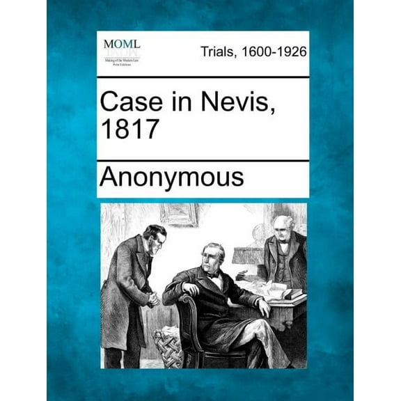 Case in Nevis, 1817