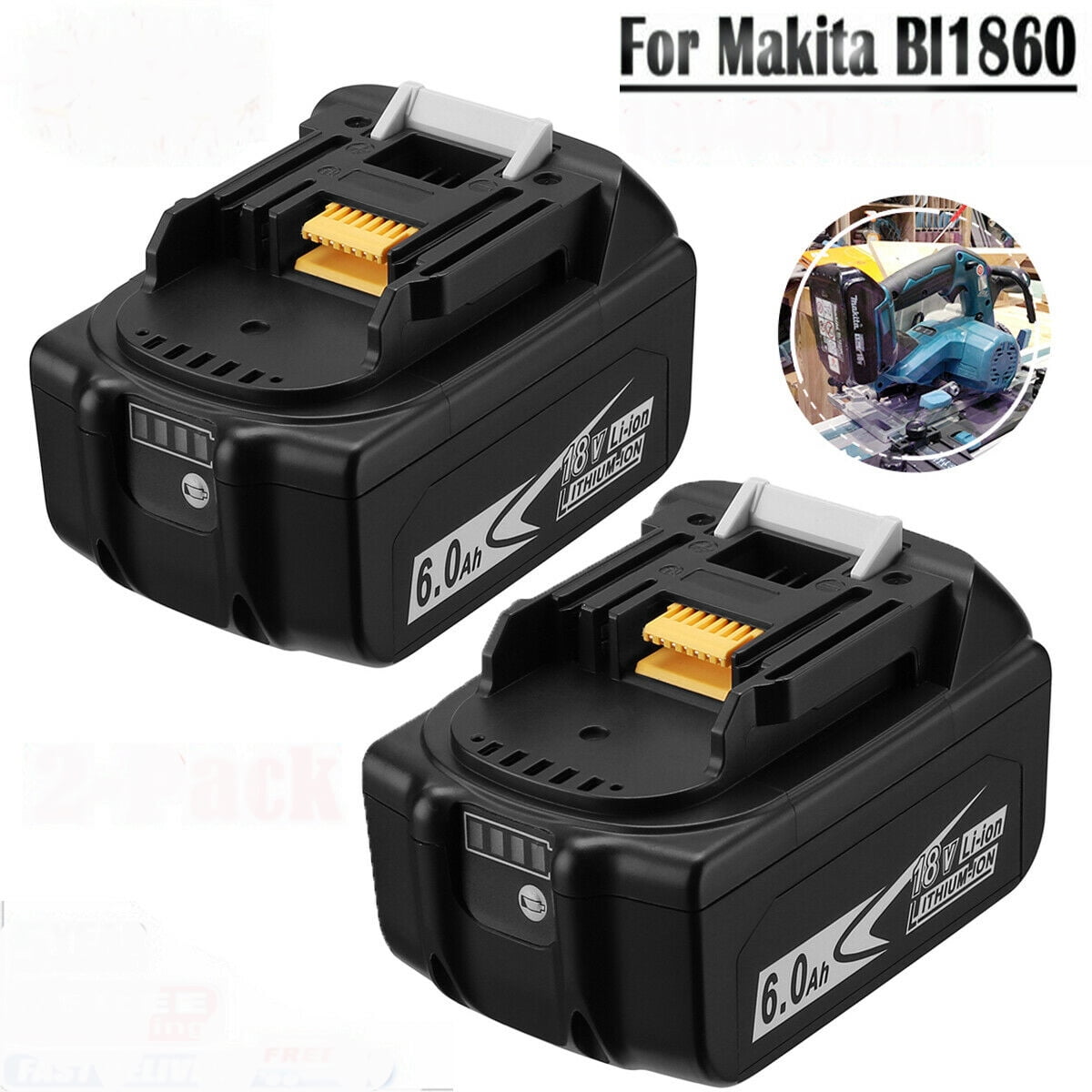 18V 6.0Ah replace for Makita Battery LI-ION BL1830 BL1840 BL1850 BL1860B 2pack 