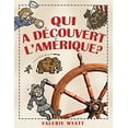 thumbnail image 1 of Pre-Owned Qui a DÃ©couvert l'AmÃ©rique? (Paperback) 9780545991452, 1 of 1