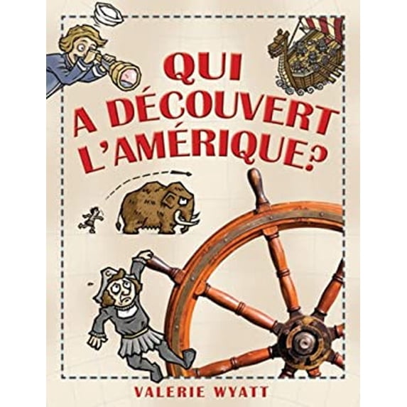 Pre-Owned Qui a Découvert l'Amérique? (Paperback) 9780545991452