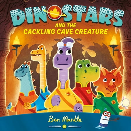 Dinostars and the Cackling Cave Creature - eBook
