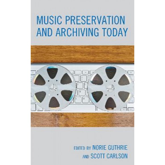 Music Preservation and Archiving Today