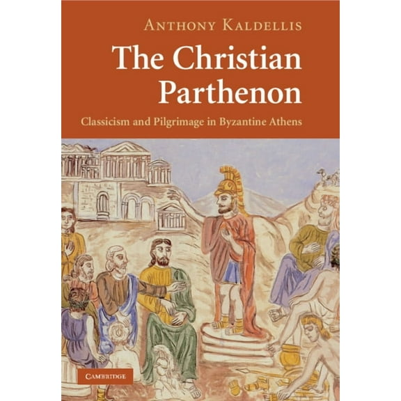 The Christian Parthenon, (Paperback)