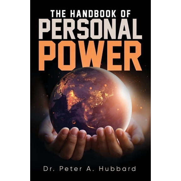 The Handbook of Personal Power, (Paperback)
