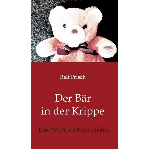 Der Bär in der Krippe (Hardcover)