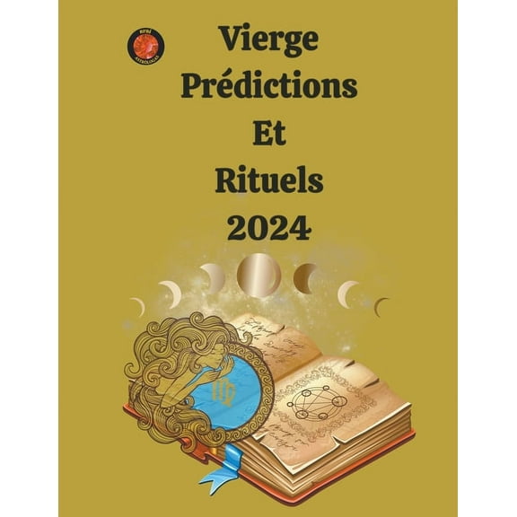 Vierge PrÃ©dictions Et Rituels 2024, (Paperback)