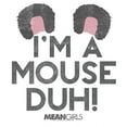 thumbnail image 2 of Men's Mean Girls I’m a Mouse Duh Graphic Tee White Large, 2 of 5