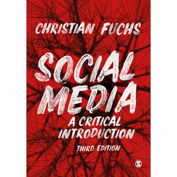 Social Media: A Critical Introduction, (Paperback)