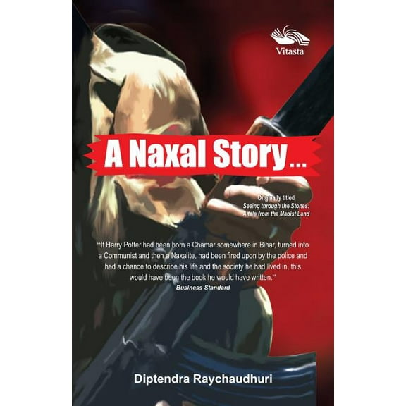 A Naxal Story (Paperback)