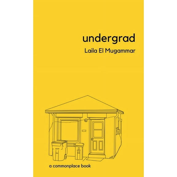 undergrad: a commonplace book, (Paperback)