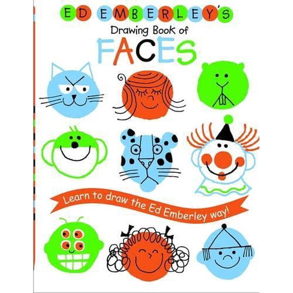 Pre-Owned Ed Emberley's Drawing Book of Faces: Learn to Draw the Ed Emberley Way! (Paperback) 0316789704 9780316789707