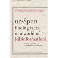 thumbnail image 1 of unSpun: Trouver des Faits dans un Monde de Désinformation, 1 of 2