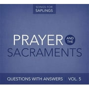 Questions with Answers 5: Prayer & Sacraments