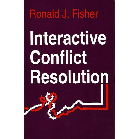 Syracuse Studies on Peace and Conflict Resolution: Interactive Conflict Resolution (Paperback)