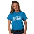 thumbnail image 3 of Sarcastic Attitude Selective Listener Men's Graphic T Shirt Tees Brisco Brands X, 3 of 6
