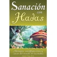 thumbnail image 1 of Sanación con Hadas Grupo Editorial Tomo 9789707753570, 1 of 2