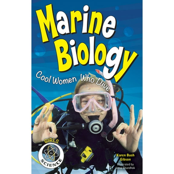Pre-Owned Marine Biology: Cool Women Who Dive (Paperback) 161930435X 9781619304352
