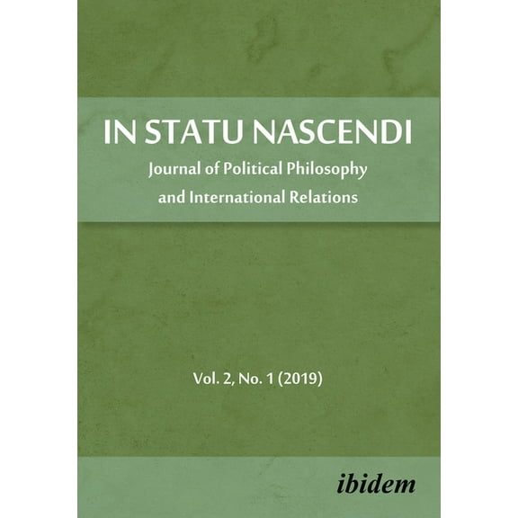 In Statu Nascendi: Journal of Political Philosophy and International Relations 2019/1, (Paperback)
