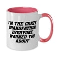thumbnail image 2 of Unique Grandfather, I'm The Crazy Grandfather Everyone Warned You About, Unique Holiday Two Tone 11oz Mug From Grampa, 2 of 2