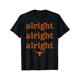 thumbnail image 2 of Texas Pride State USA Alright Alright Alright Texas Longhorn T-Shirt, 2 of 5