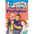 thumbnail image 3 of I Can Read Level 1 I Want to Be a Firefighter: A My Community I Can Read, (Hardcover), 3 of 3