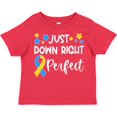 thumbnail image 3 of Inktastic Just Down Right Perfect Down Syndrome Awareness Ribbon Boys or Girls Toddler T-Shirt, 3 of 5