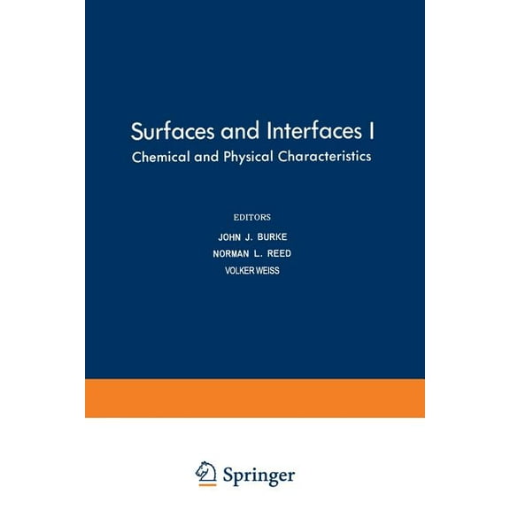 Sagamore Army Materials Research Confere Surfaces and Interfaces I: Chemical and Physical Characteristics, (Paperback)