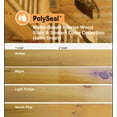 thumbnail image 4 of PolySeal Water Based Polyurethane Acrylic Interior Wood Varnish - 5 Gallon Crystal Gloss, 4 of 4