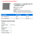 thumbnail image 2 of A/C Condenser 1 - Compatible with 1991 - 1998 BMW 318i Base 1992 1993 1994 1995 1996 1997, 2 of 2
