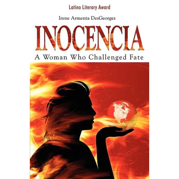 Inocencia: A Woman Who Challenged Fate, (Paperback)