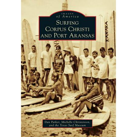 Surfing Corpus Christi and Port Aransas (Best High Schools In Corpus Christi Tx)