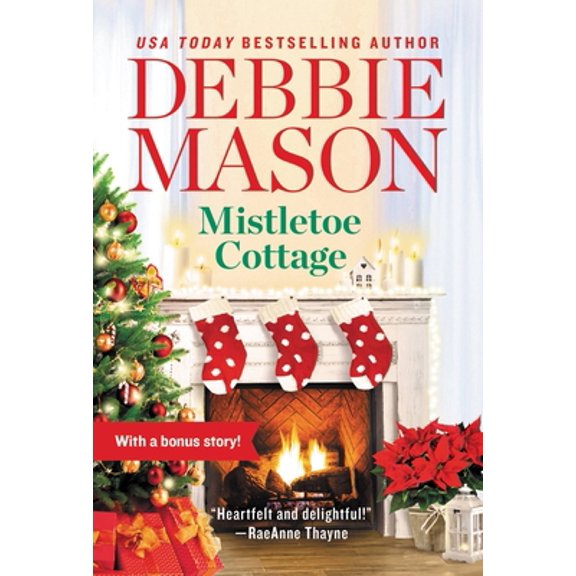 Pre-Owned Mistletoe Cottage: Includes a Bonus Story (Mass Market Paperback) 1538737973 9781538737972