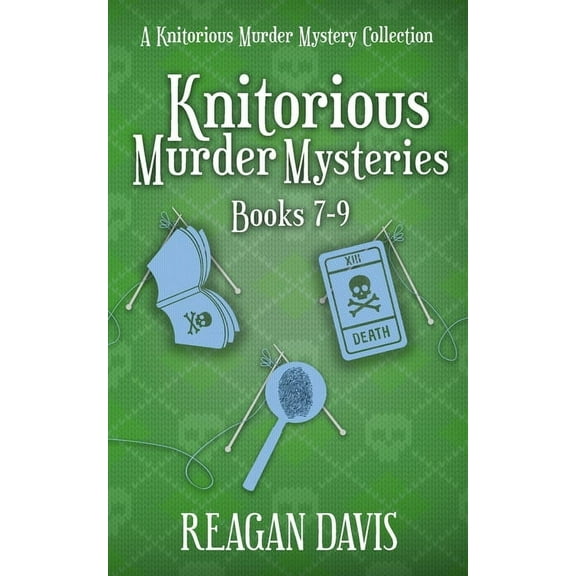 A Knitorious Murder Mystery Collection Knitorious Murder Mysteries Books 7-9: A Knitorious Murder Mystery Series, Book 3, (Paperback)
