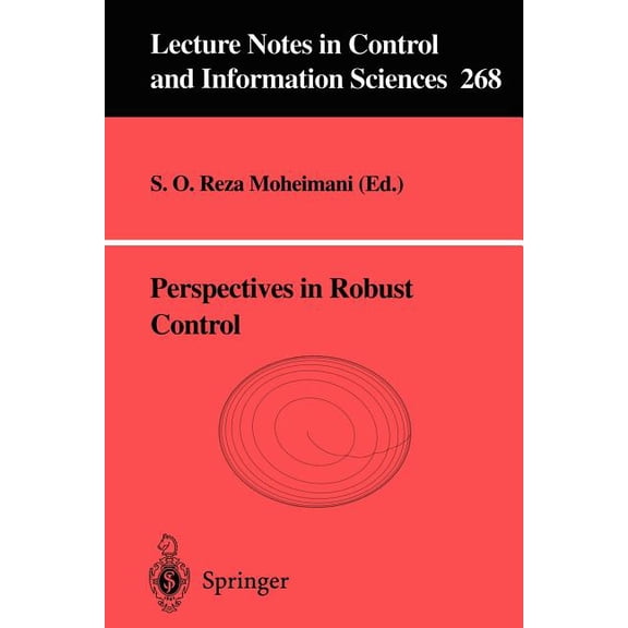 Lecture Notes in Control and Information Perspectives in Robust Control, Book 268, (Paperback)