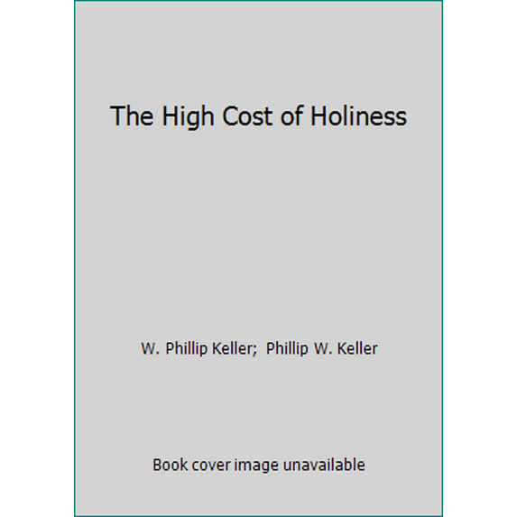 Pre-Owned The High Cost of Holiness (Paperback) 0890818541 9780890818541