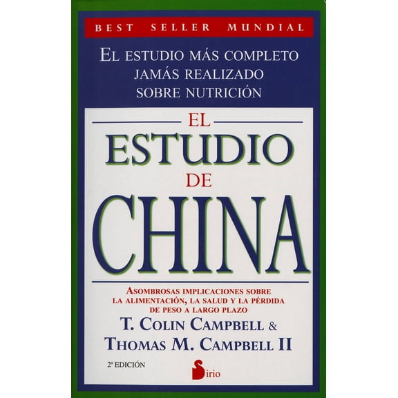 EL ESTUDIO DE CHINA SIRIO T. COLIN CAMPBELL