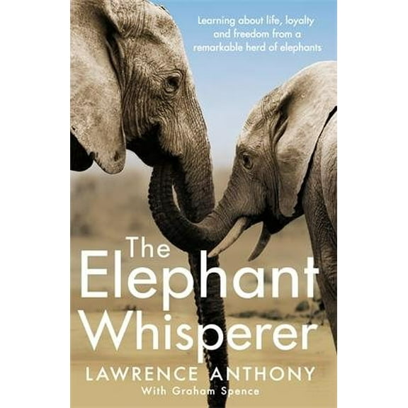 Pre-Owned The Elephant Whisperer (Paperback) 1509838538 9781509838530