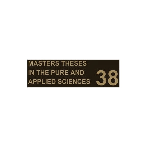Masters Theses in Pure & Applied Science Masters Theses in the Pure and Applied Sciences: Accepted by Colleges and Universities of the United States and Canada V, (Hardcover)