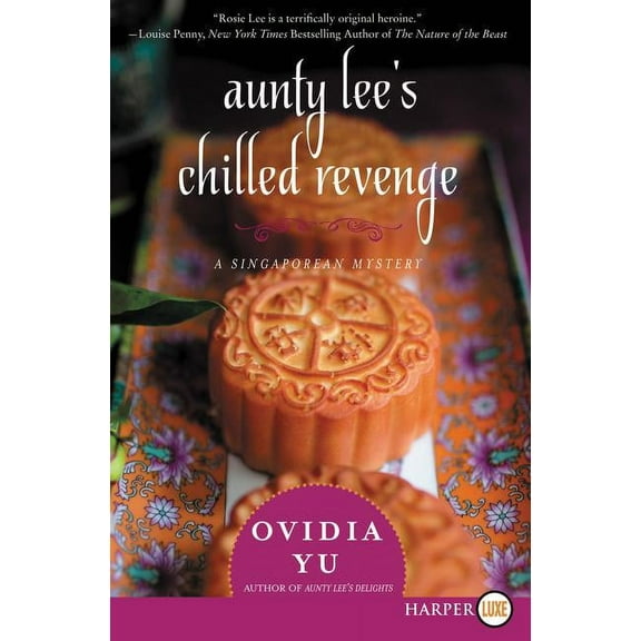 Singaporean Mystery Aunty Lee's Chilled Revenge: A Singaporean Mystery, (Paperback)