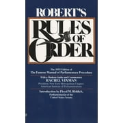 HENRY M ROBERT Robert's Rules of Order : The 1893 Edition of the Famous Manual of Parliamentary Procedure (Paperback)