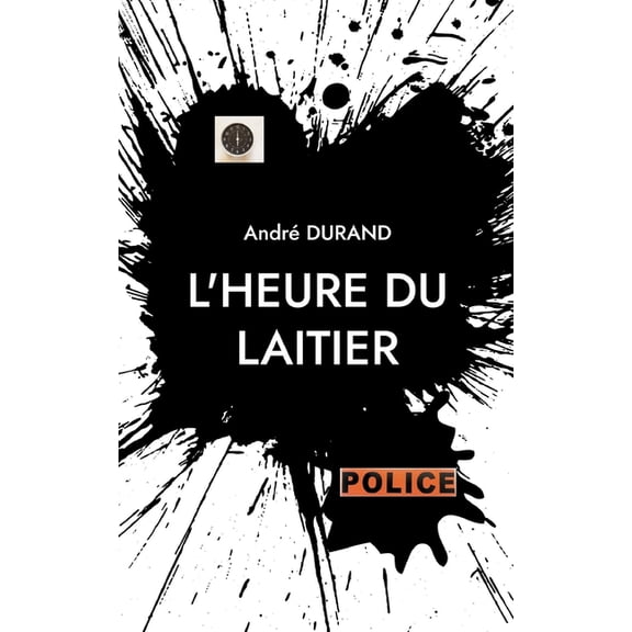 L'heure du laitier, (Paperback)