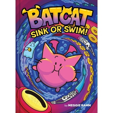 Sink or Swim! (Batcat Book #2): A Graphic Novel (Hardcover)